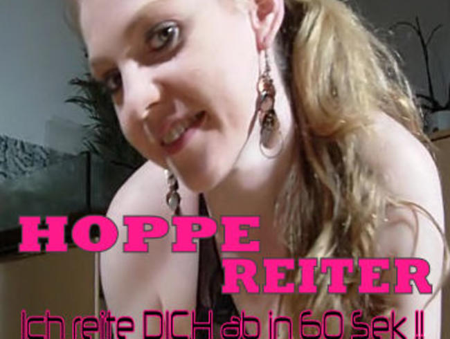 little nicky Porno Video: Hoppe Reiter - Ich reite DICH ab in 60 Sek.!!